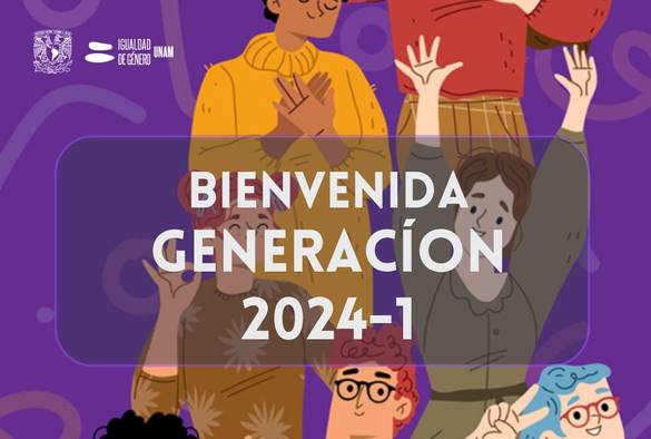 Bienvenida generación 2024-1